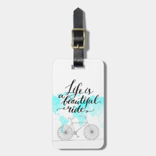 Life Is A Beautiful Ride Blue Luggage Tag