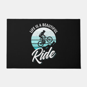 Life Is A Beautiful Ride Doormat