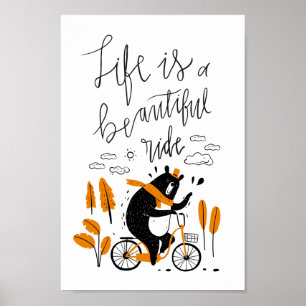 Life is a Beautiful Ride Inspirational Quote Poster