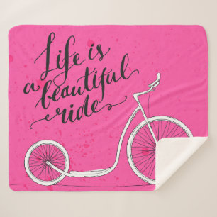 Life Is A Beautiful Ride Pink Sherpa Blanket