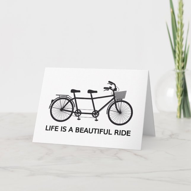 Life is a beautiful ride, tandem bicycle card (Front)