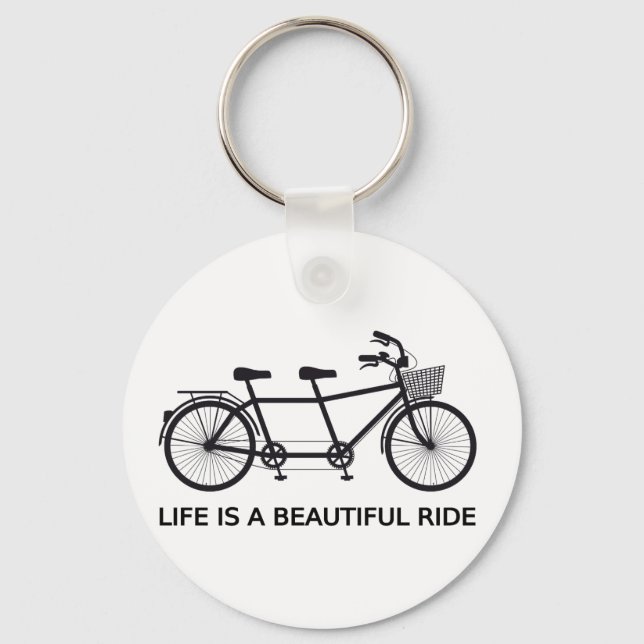 Life is a beautiful ride, tandem bicycle key ring (Front)