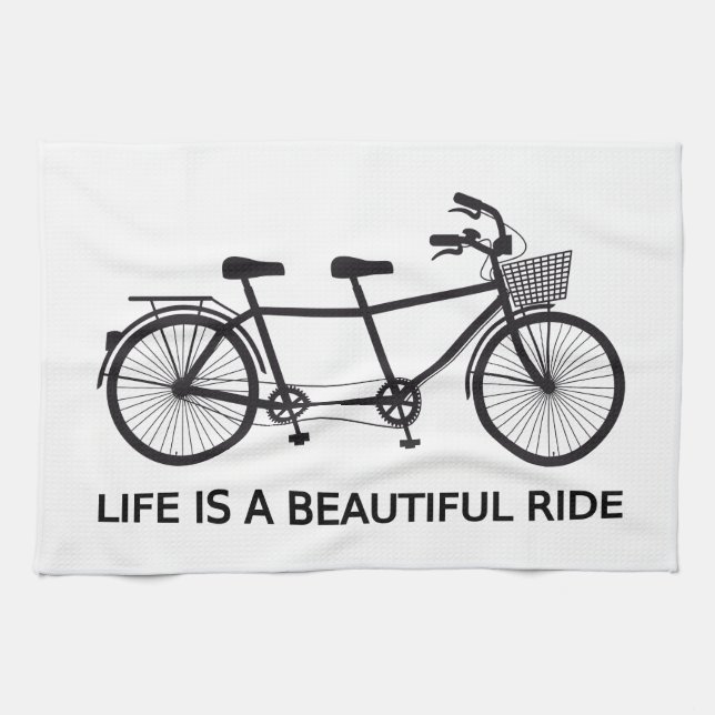 Life is a beautiful ride, tandem bicycle tea towel (Horizontal)