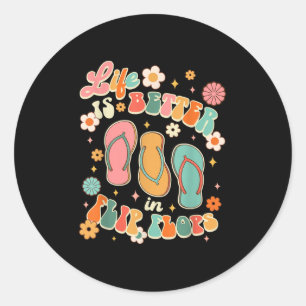Life Is A Better In Flip Flops Hello Summer Beach Classic Round Sticker