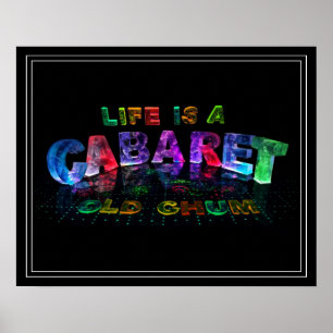 Life is a Cabaret, old chum Poster