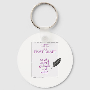 Life is a First Draught Key Ring