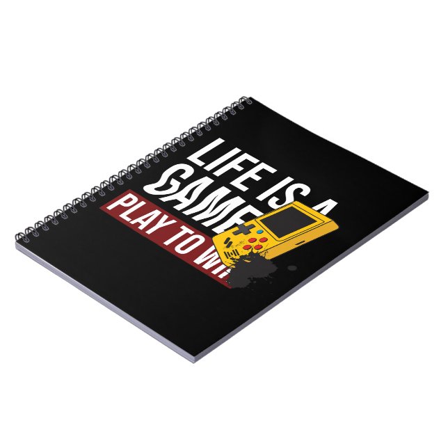 LIFE IS A GAME PLAY TO WIN NOTEBOOK (Left Side)
