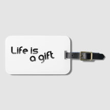 Life is a gift
