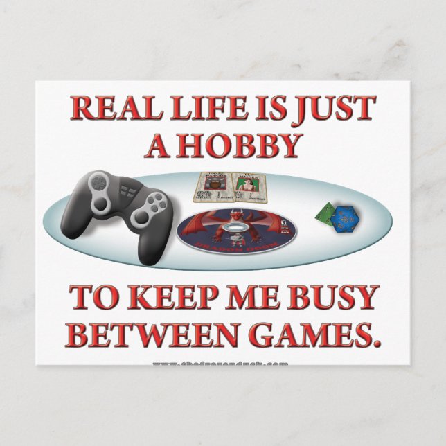 Life is a Hobby Between Games Postcard (Front)