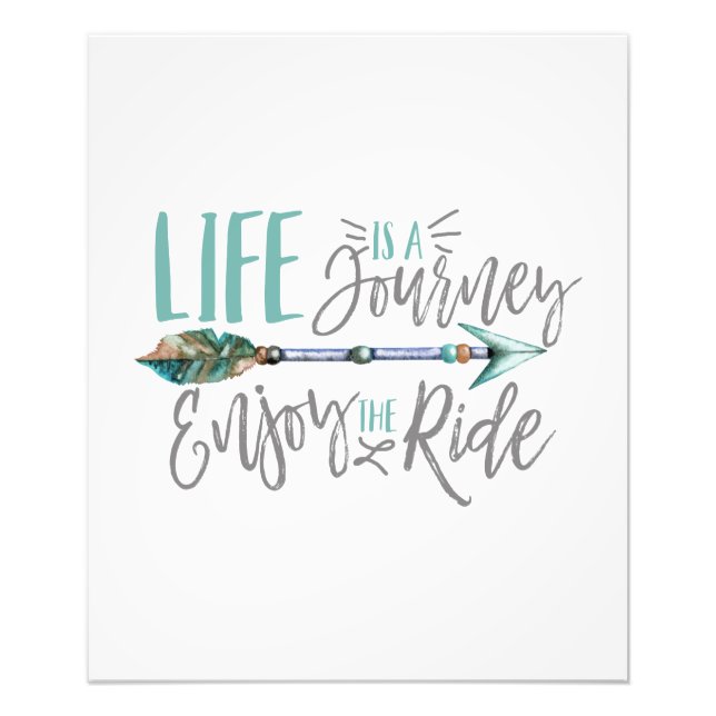 Life is a Journey Enjoy the Ride Boho Wanderlust Photo Print (Front)
