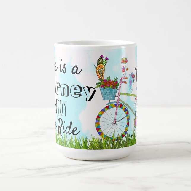  Life is a Journey Enjoy the Ride Mug (Center)