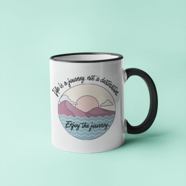 Life is a Journey Inspirational Saying Cool Gift Mug (Creator Uploaded)