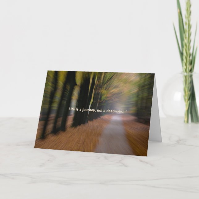 Life is a journey not a destination card (Front)