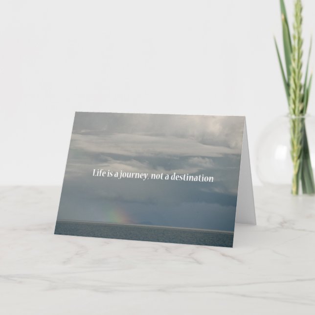 Life is a journey, not a destination card (Front)