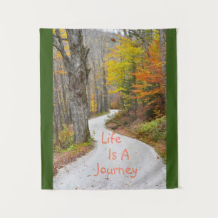 Life Is A Journey Tapestry