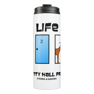 Life Is A Monty Hall Problem Three Doors Humour Thermal Tumbler