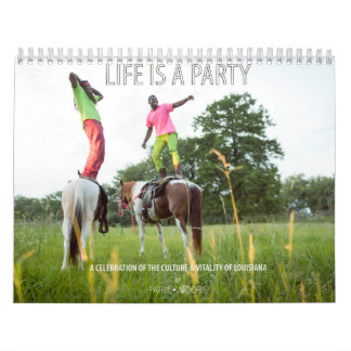 Life is a Party Calendar
