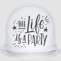 “Life Is a Party” Inspirational Quote – Motivation