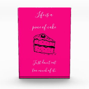 Life is a Piece of Cake Pink Quote White Script Photo Block