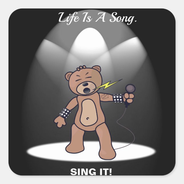 Life Is A Song Square Sticker (Front)