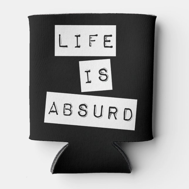 Life is Absurd Black Can Cooler (Front)
