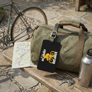 Life Is All About Balance Cycling Motivational Luggage Tag