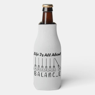 Life is all about balance motivational inspiration bottle cooler