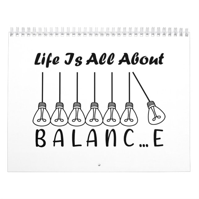 Life is all about balance motivational inspiration calendar (Cover)