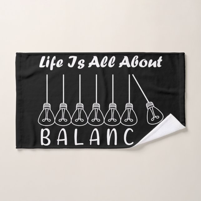 Life is all about balance motivational inspiration hand towel (Hand Towel)