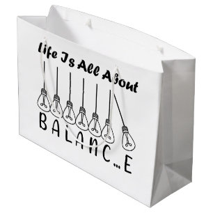 Life is all about balance motivational inspiration large gift bag