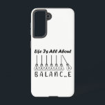 Life is all about balance motivational inspiration samsung galaxy case<br><div class="desc">Cool brush script typography Life is all about balance
life is all about balance,  balance,  brush script,  bulb,  cursive,  life quote,  light bulbs,  pendulum,  life saying,  script lettering,  incandescent lamp,  balance quote,  pendulum balls,  balance wheel,  script typography</div>