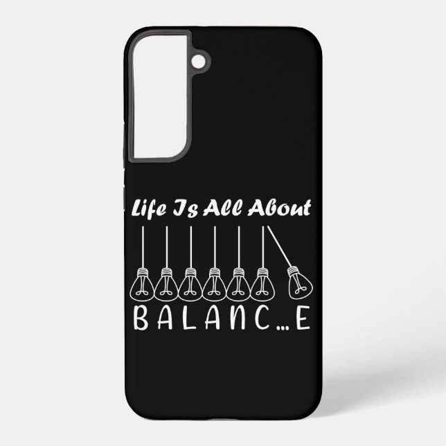 Life is all about balance motivational inspiration samsung galaxy s22+ case (Back)