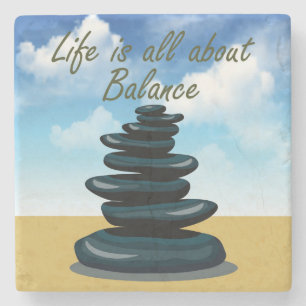 Life is All About Balance Stone Coaster