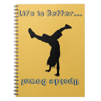 Life is all about the handstands! spiral notebook
