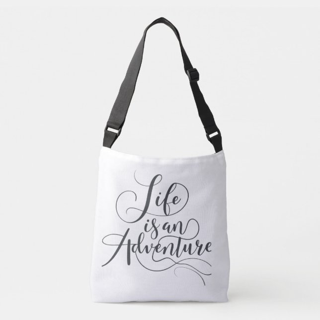 Life is an Adventure – Cross-Body Bag (Front)