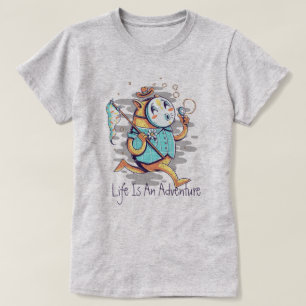Life Is An Adventure T-Shirt