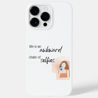 Life is an awkward chain of selfies Case-Mate iPhone 14 pro max case