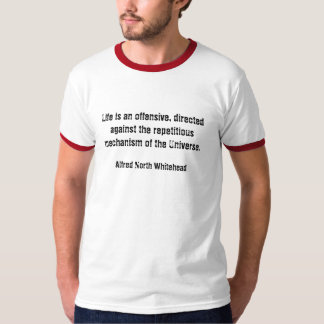 Life is an offensive T-Shirt