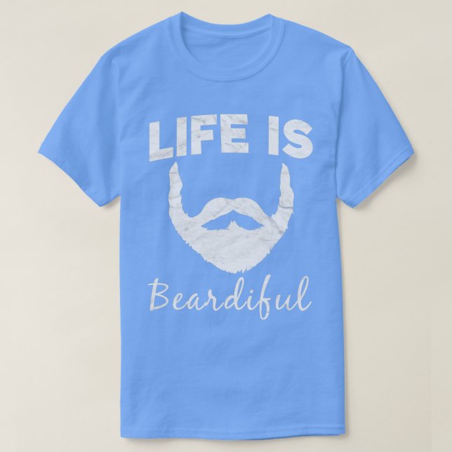 Life Is Beardiful Funny Beard Classic TShirt (Design Front)