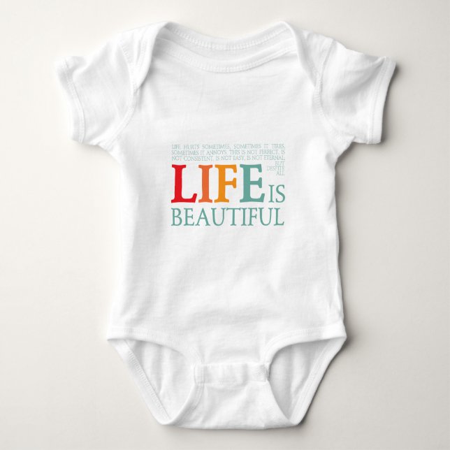 Life is beautiful baby bodysuit (Front)