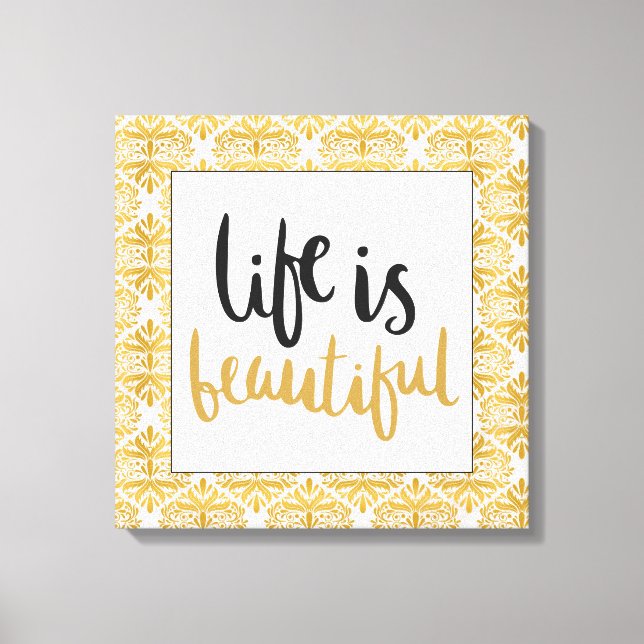 Life is Beautiful Elegant Canvas Print (Front)