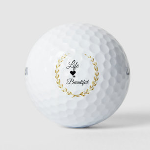 Life is Beautiful Golf Balls
