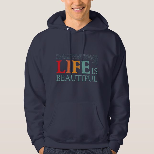 Life is beautiful hoodie (Front)