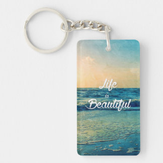 Life is beautiful key ring