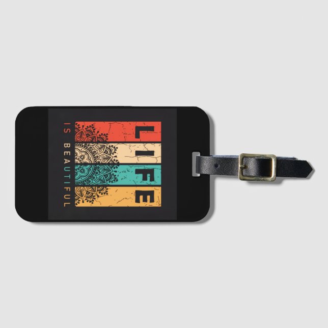Life Is Beautiful Luggage Tag (Front Horizontal)