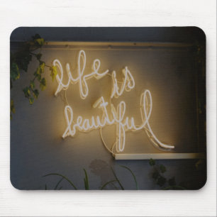 Life is Beautiful Neon Lights Mouse Pad