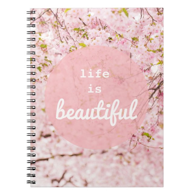 Life Is Beautiful Notebook (Front)