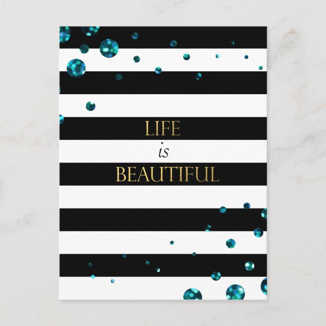 Life is Beautiful Teal Postcard (Front)