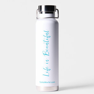 Life is Beautiful Turquoise Business Blog Brand Water Bottle