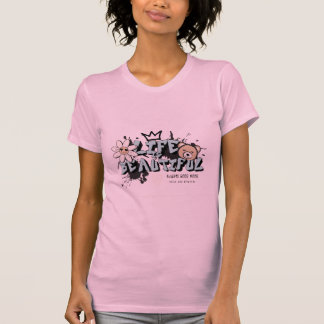 Life Is Beautiful with My Bear T-Shirt